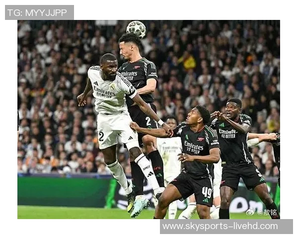 阿森纳友谊赛逆转皇马乌龙球引发争议与全场欢呼