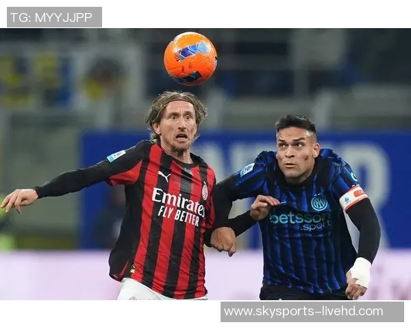 德甲激情对决国米大胜AC米兰帽子戏法引爆全场热情